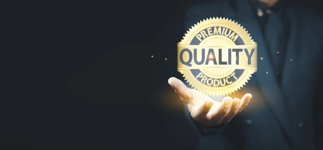 Premium Quality